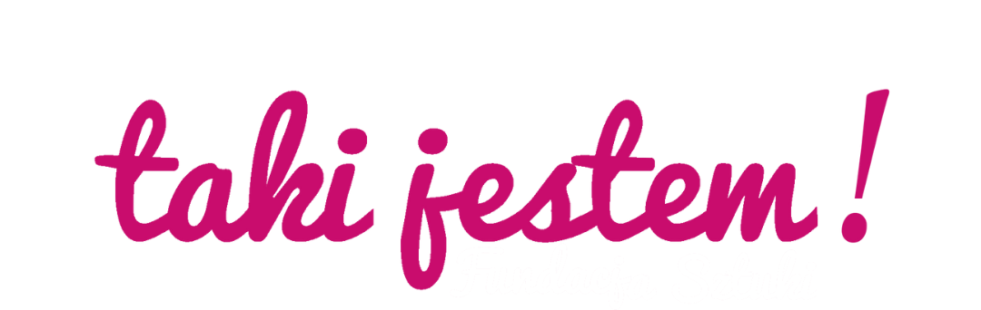  Fundacja Kultury i Sztuki TAKI JESTEM